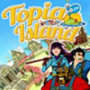 Topia Island Games